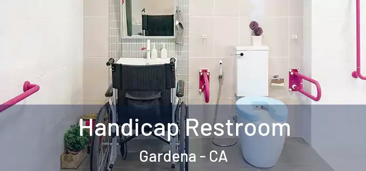  Handicap Restroom Gardena - CA