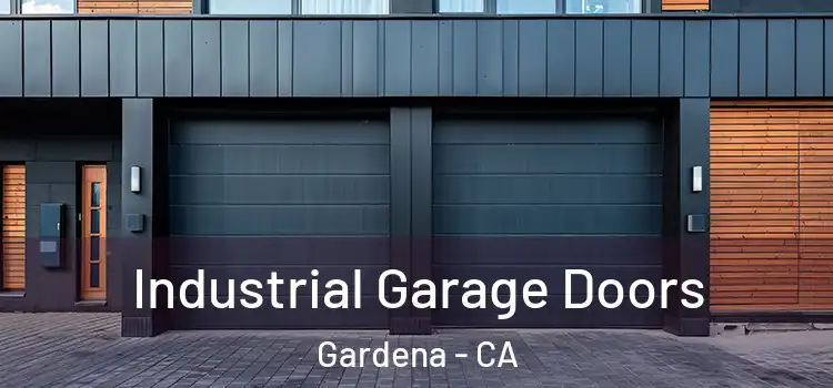  Industrial Garage Doors Gardena - CA
