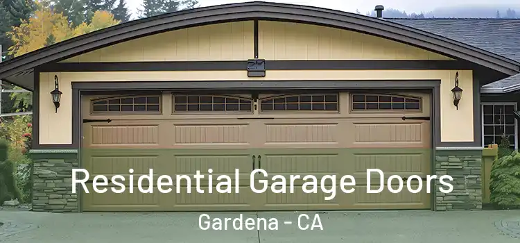  Residential Garage Doors Gardena - CA